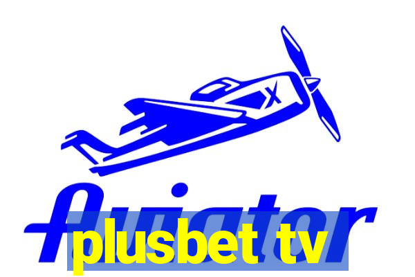 plusbet tv